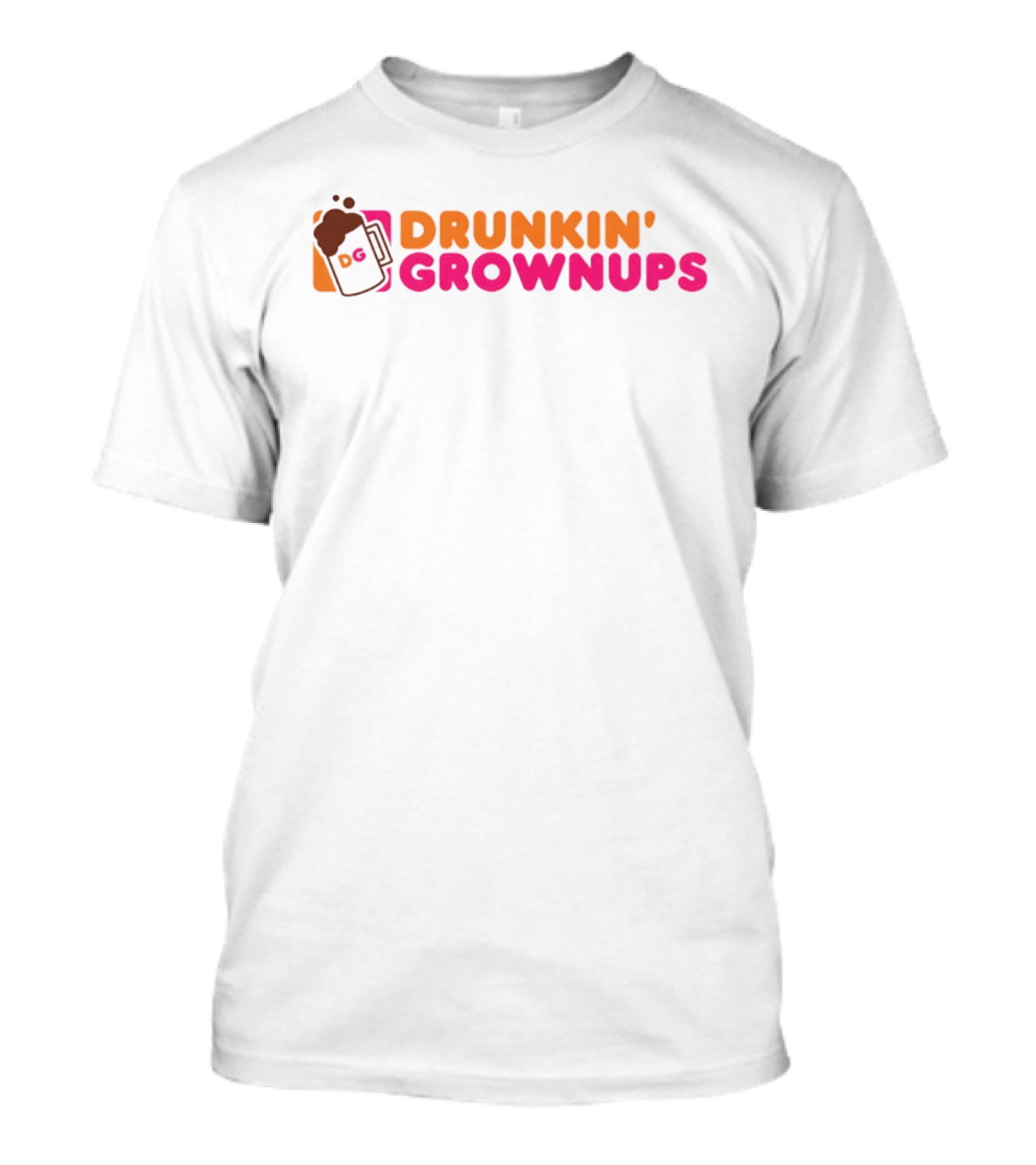 Drunkin' Grownups Adult Humor Drinking Fun T-Shirt