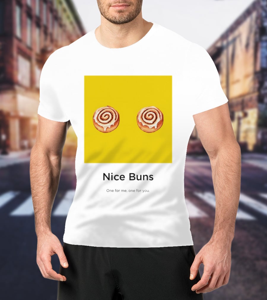 Nice Buns One For Me One For You Cinnamon Roll Pair T-Shirt