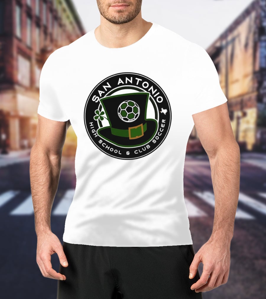 San Antonio High School Club Soccer Leprechaun Hat Soccer Ball And Shamrock T-Shirt