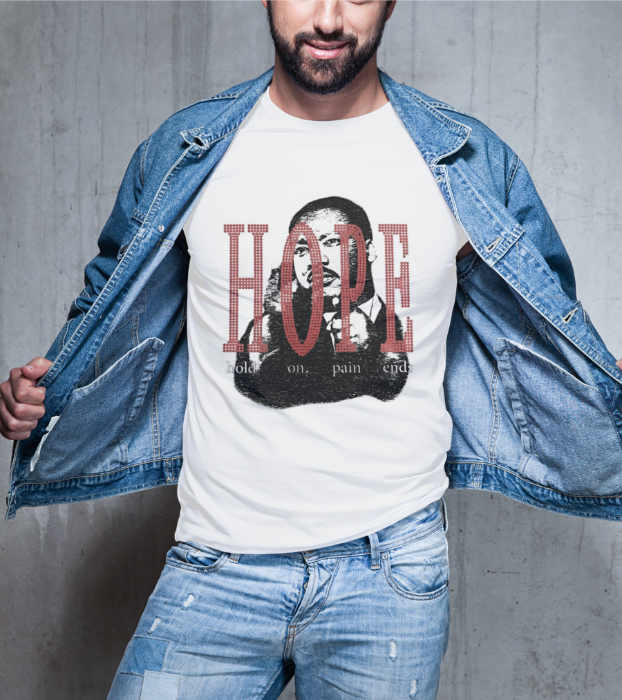HOPE Hold On Pain Ends Tupac T-Shirt