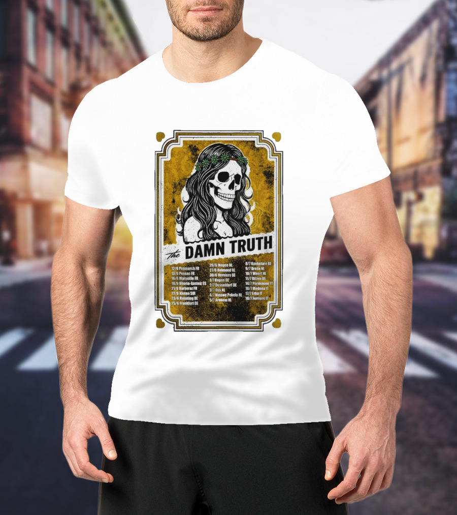 The Damn Truth 2026 European Tour Skull Art Dates France Germany Italy Belgium Netherlands T-Shirt