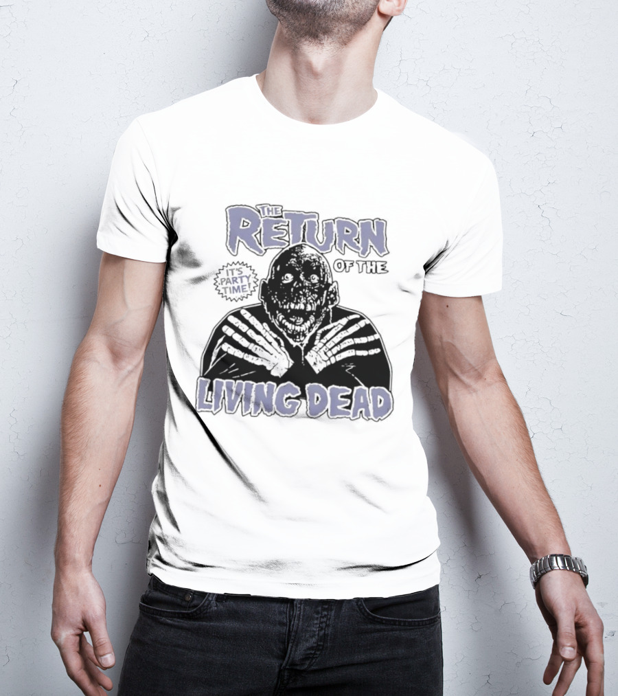 The Return Of The Living Dead It's Party Time Horror T-Shirt