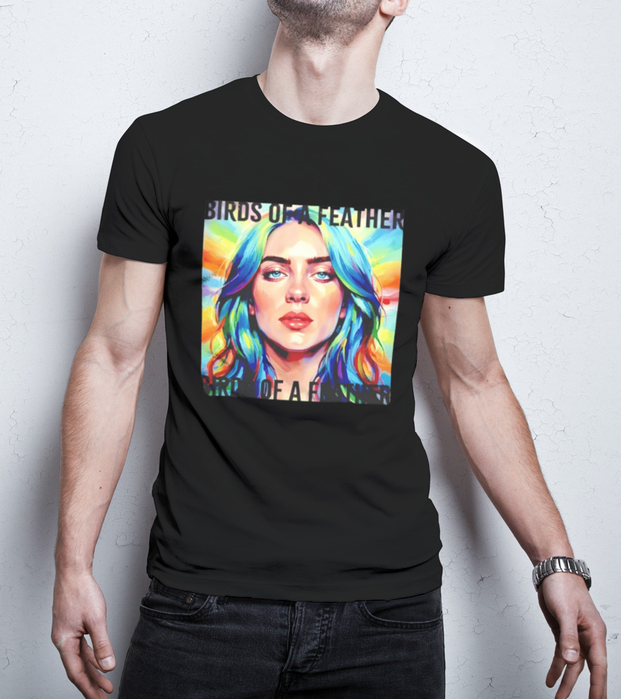 Billie Eilish Birds Of A Feather T-Shirt