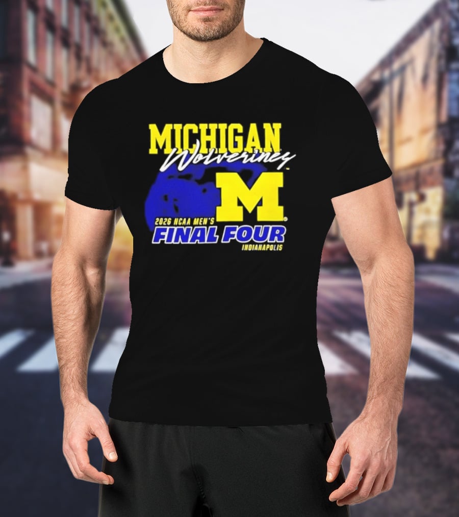 Michigan Wolverines 2026 NCAA Men's Final Four Indianapolis T-Shirt