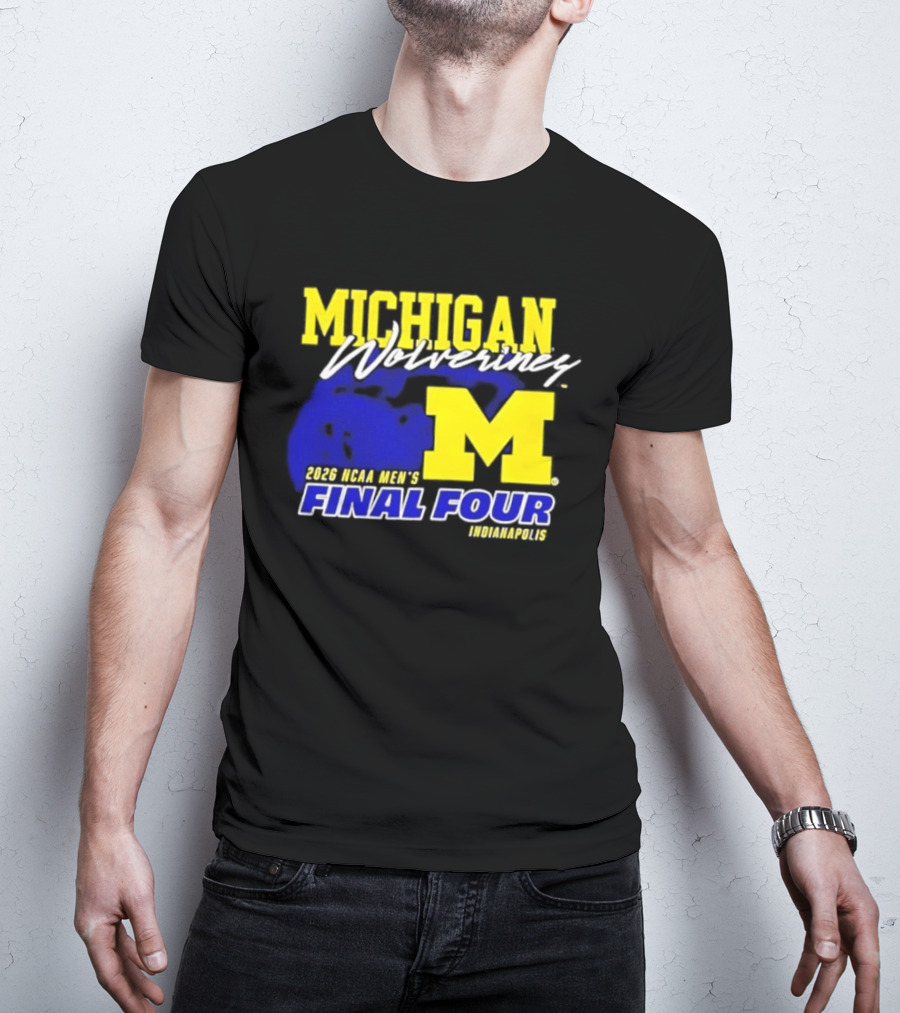 Michigan Wolverines 2026 NCAA Men's Final Four Indianapolis T-Shirt