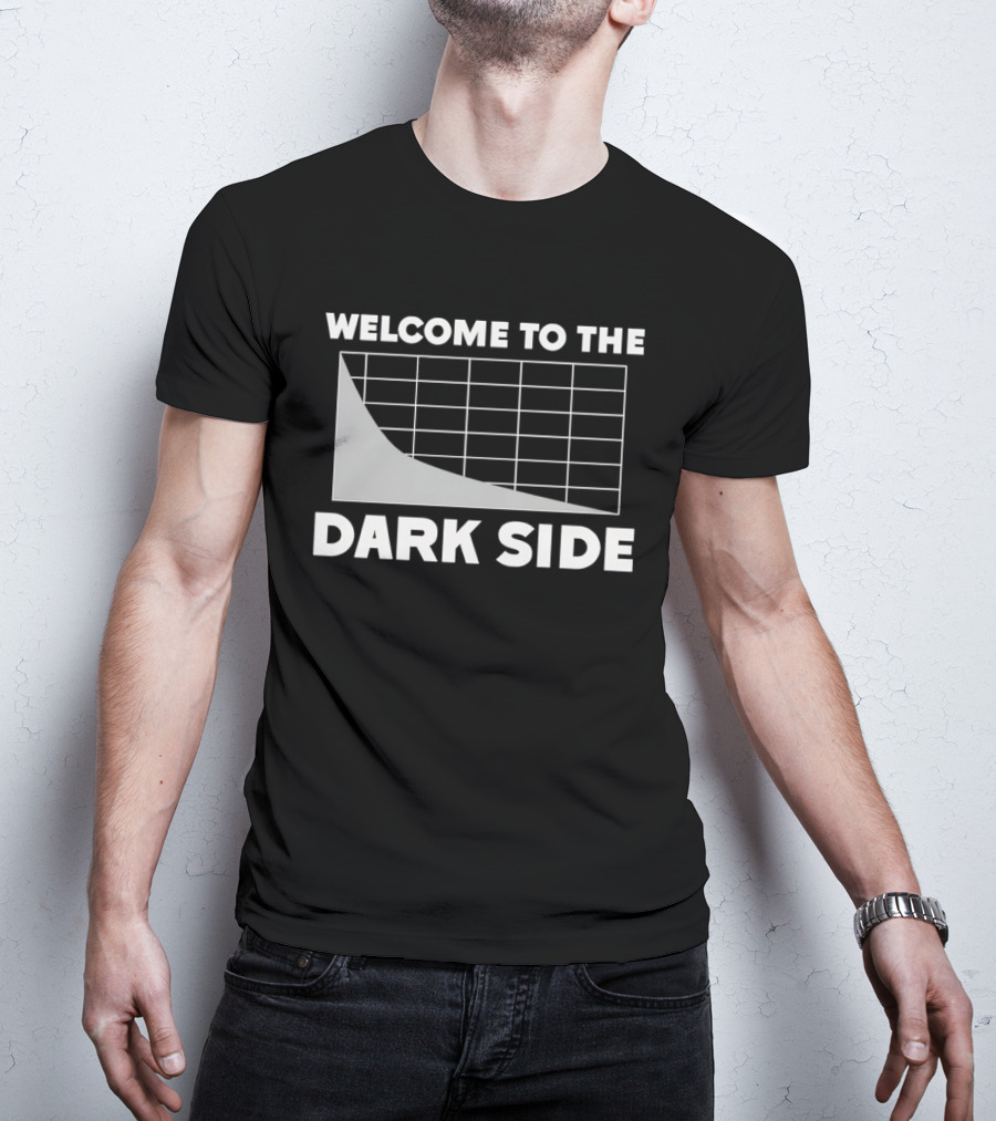 Welcome To The Dark Side Logarithmic Function Graph Star Wars Pun T-Shirt