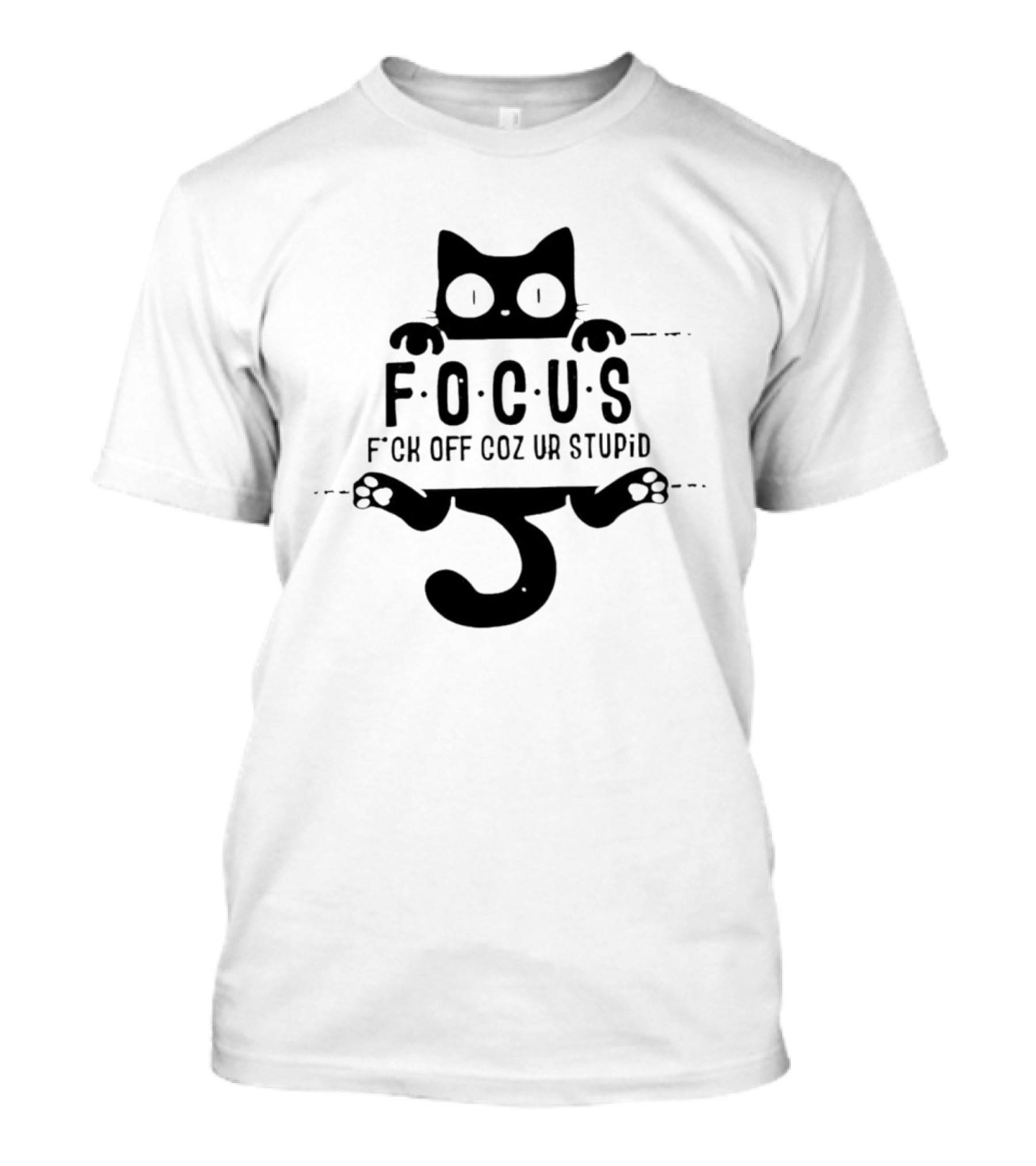 Feline Focus Humor F*ck Off Coz Ur Stupid Black Cat T-Shirt