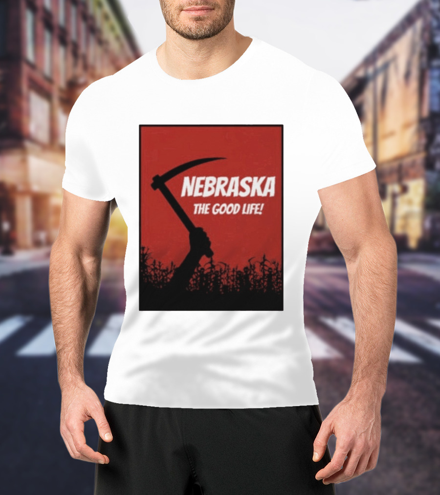 Nebraska The Good Life Hand With Sickle And Crop T-Shirt