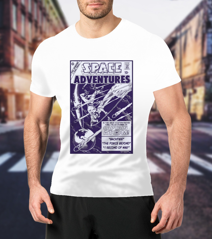 Space Adventures Captain Atom Backfire The Force Beyond 1 Second Of War Charlton Comics 1961 T-Shirt
