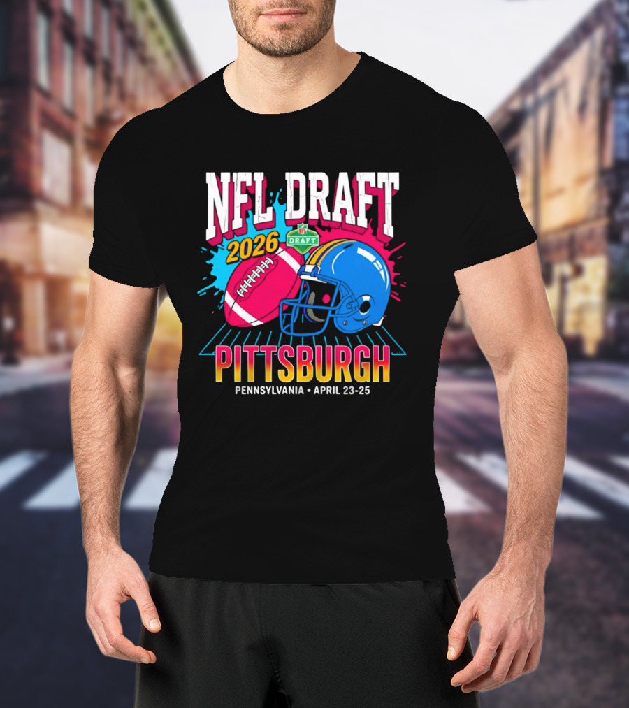 NFL Draft 2026 Pittsburgh Pennsylvania April 23 25 Football Helmet T-Shirt