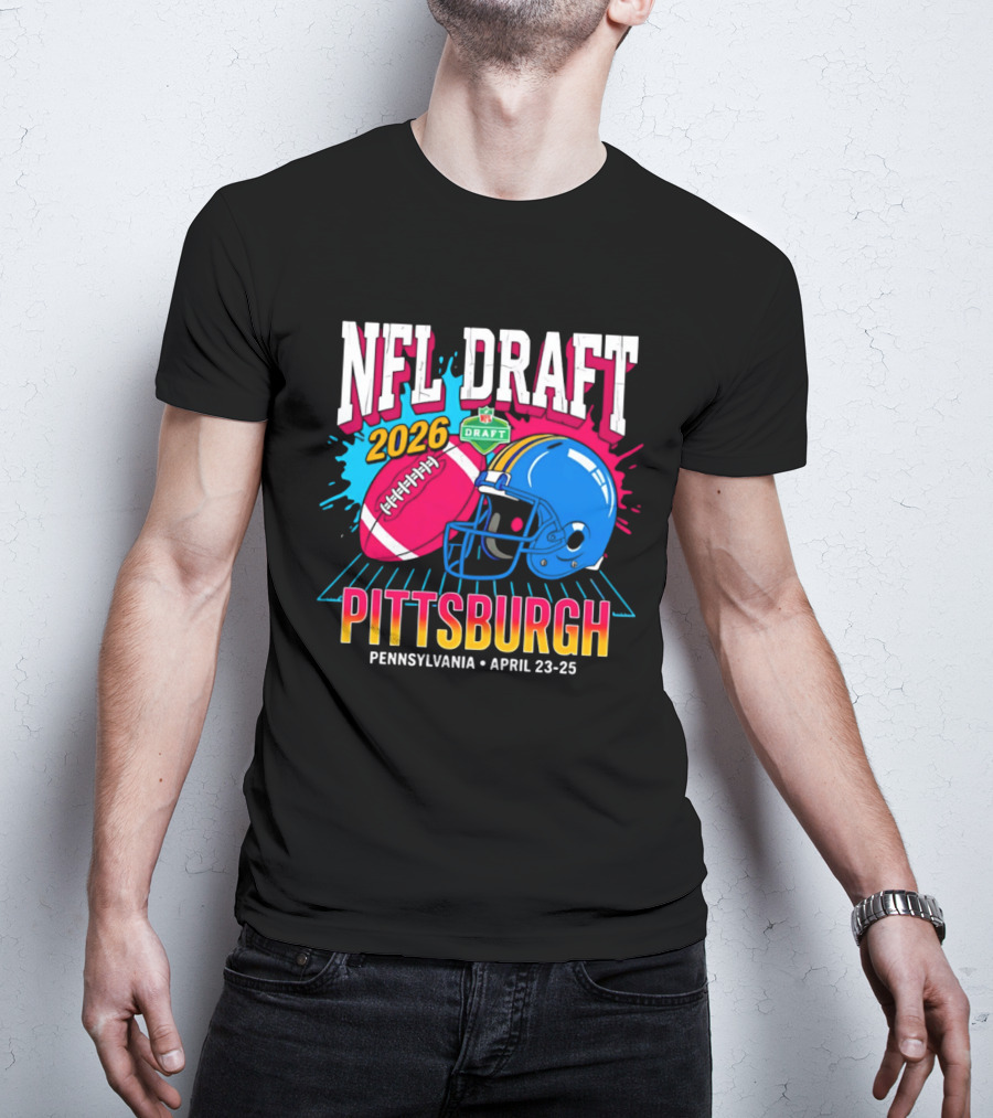 NFL Draft 2026 Pittsburgh Pennsylvania April 23 25 Football Helmet T-Shirt