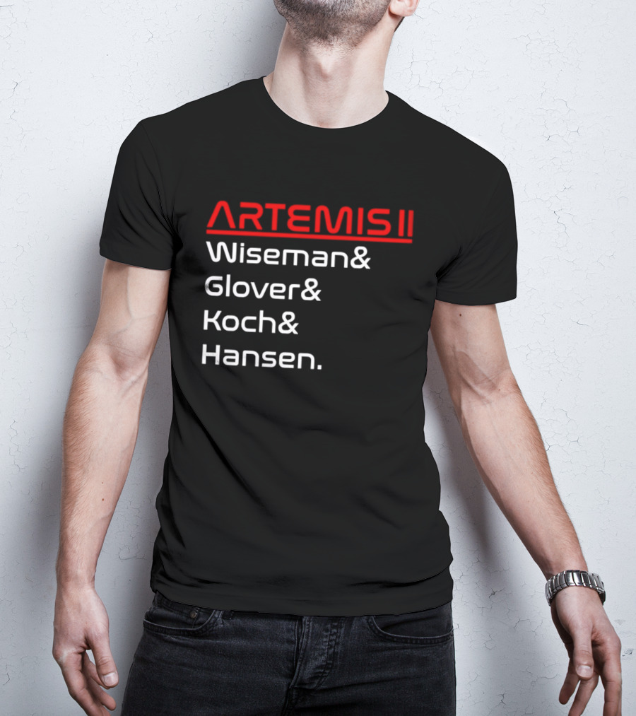 Artemis II Wiseman Glover Koch Hansen Crew Names T-Shirt