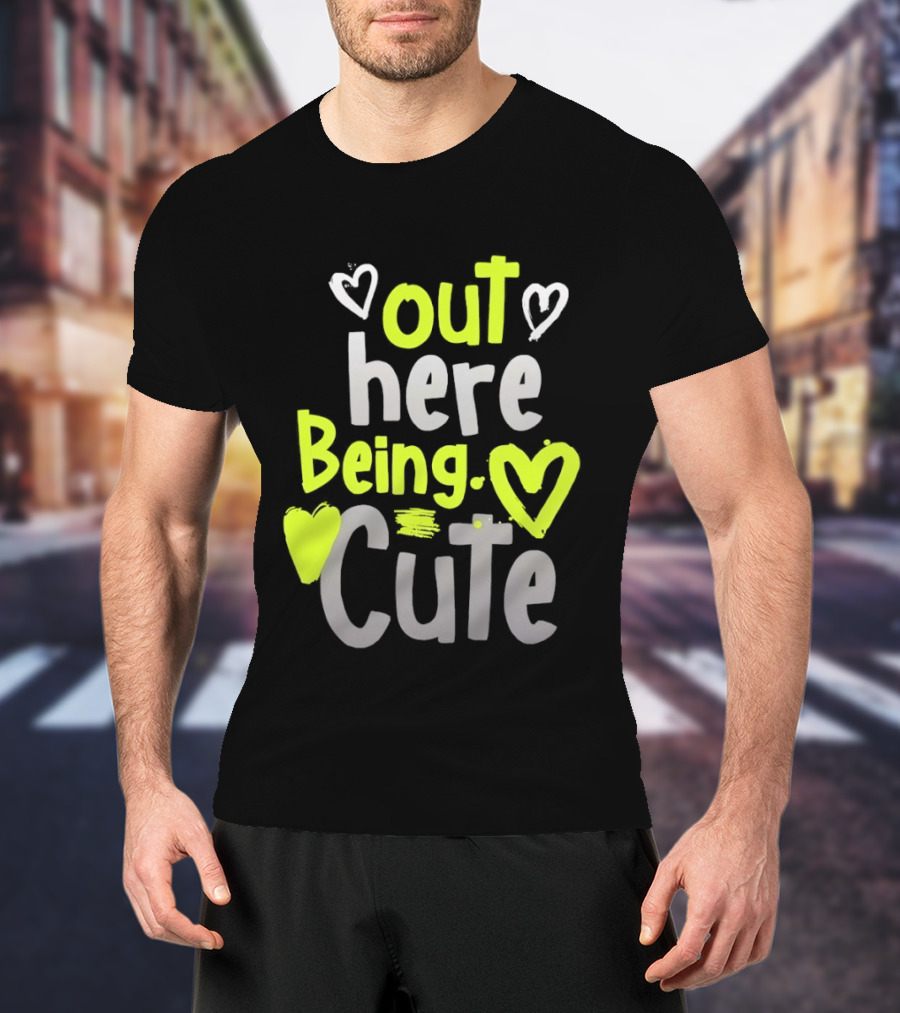 Out Here Being Cute With Heart And Love Illustrations T-Shirt