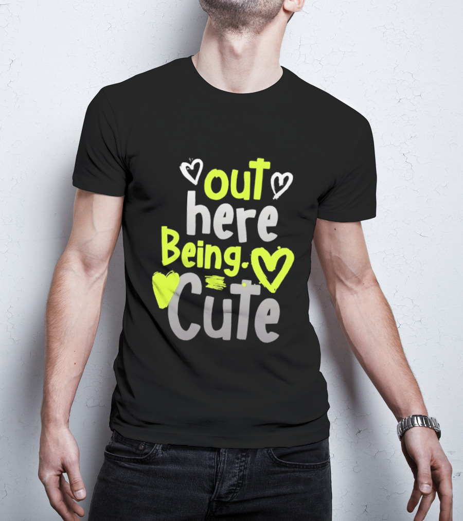 Out Here Being Cute With Heart And Love Illustrations T-Shirt