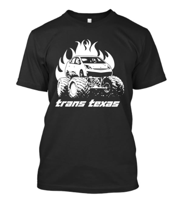 Trans Texas Monster Truck Fiery Off Road Power T-Shirt