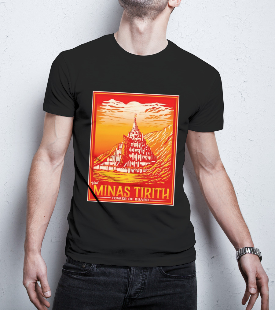 Visit Minas Tirith Tower Of Guard Fantasy Travel Middle Earth T-Shirt