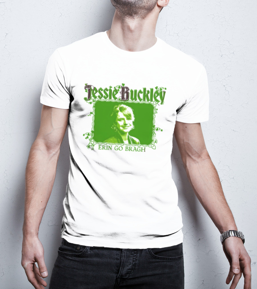 Jessie Buckley Erin Go Bragh Wild Rose Oscar 2026 T-Shirt