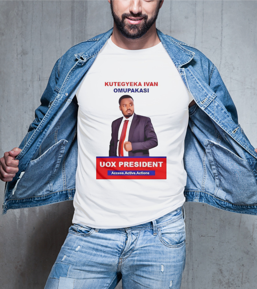Kutegyeka Ivan Omupakasi UOX President Access Active Actions T-Shirt