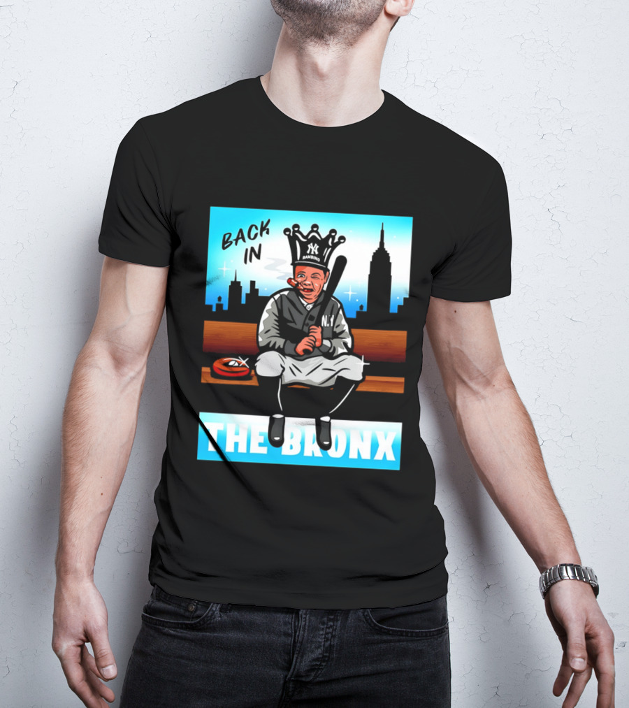 Back In The Bronx Bambino Opening Day Stadium King Baseball Legend T-Shirt