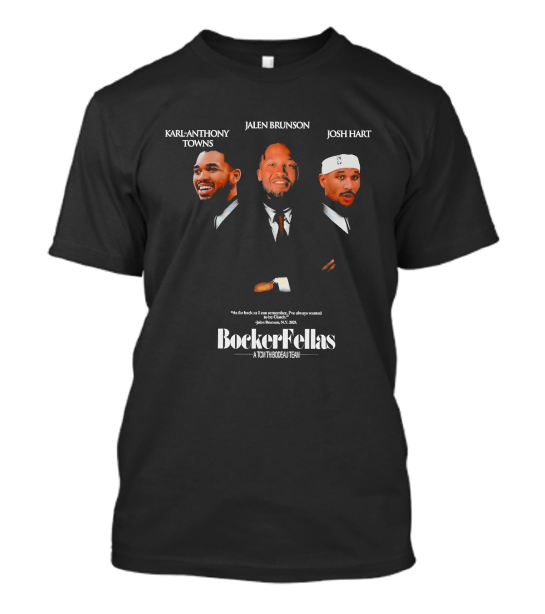 NBA Karl Anthony Towns Jalen Brunson Josh Hart BoeckerFellas A Tom Thibodeau Team T-Shirt