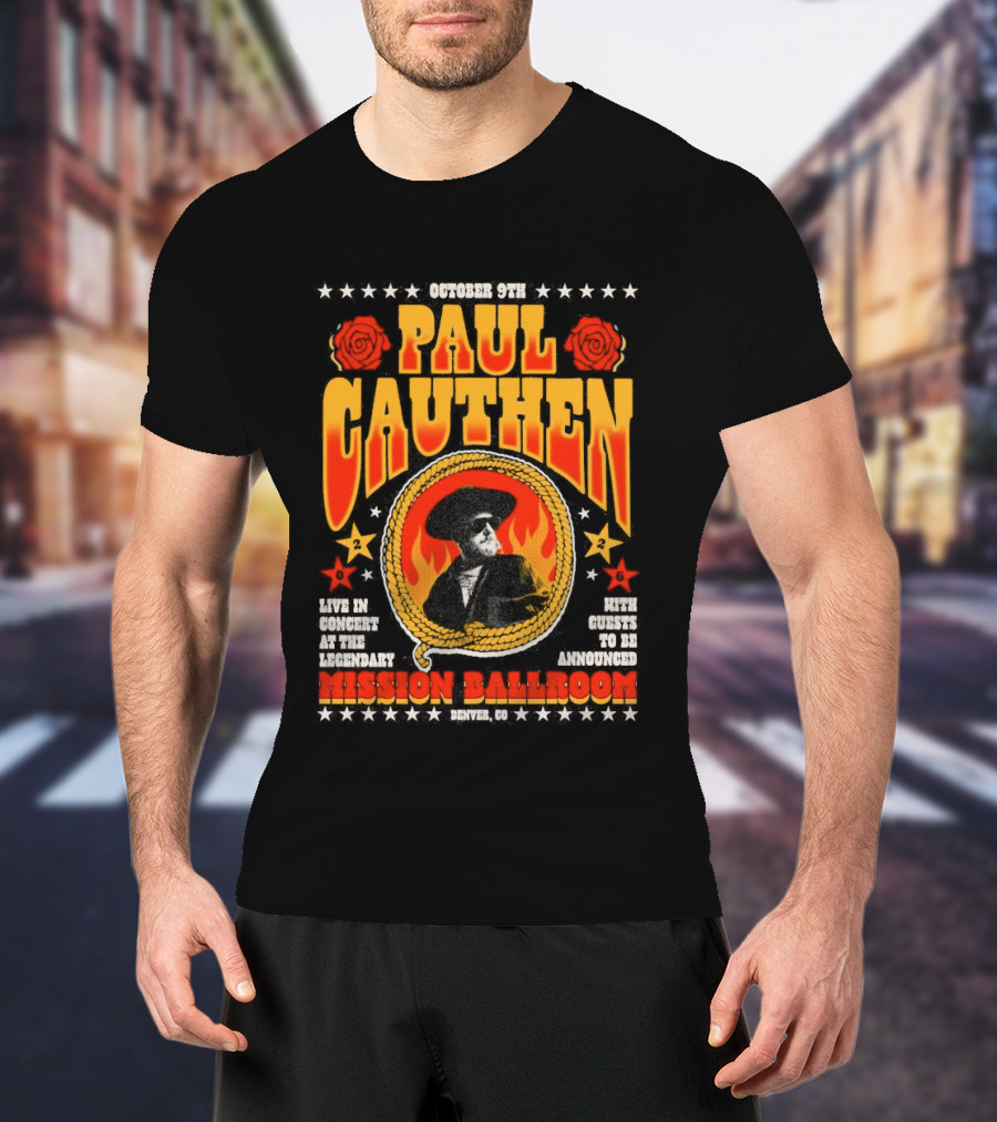 Performing Live Paul Cauthen October 9 2026 Mission Ballroom Denver Star T-Shirt