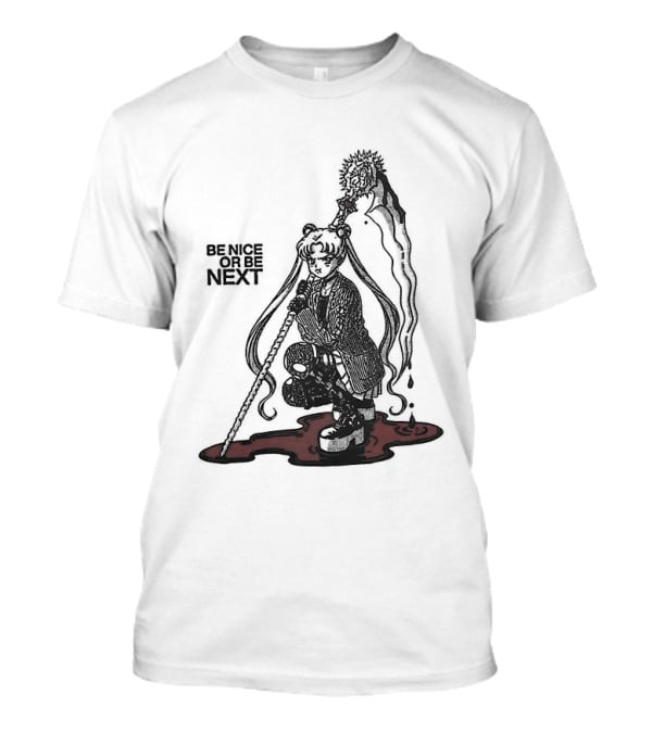 Sailor Moon Be Nice Or Be Next Dark Silhouette And Blood Pool T-Shirt