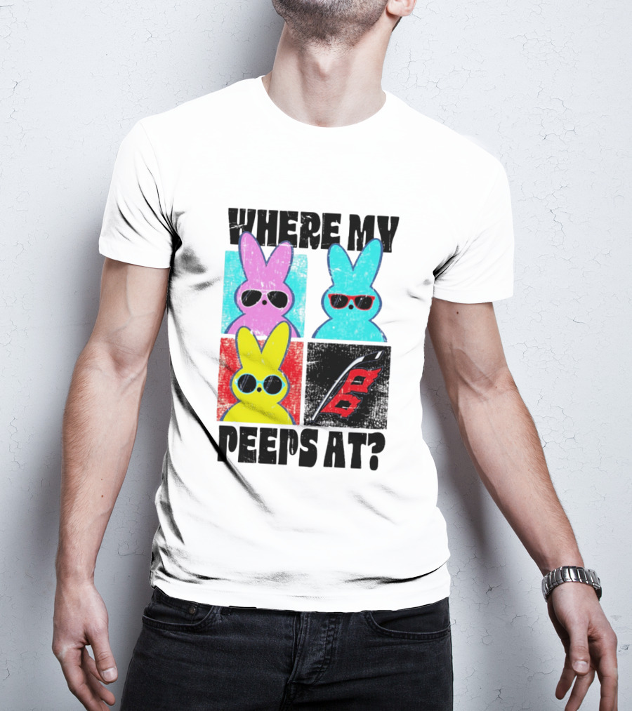 Where My Peeps At Sunglasses Colorful Bunnies Pop T-Shirt
