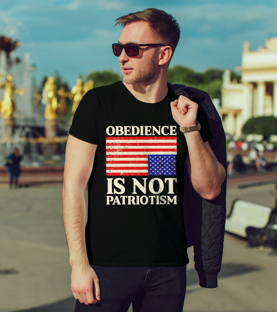 Obedience Is Not Patriotism Distressed Upside Down American Flag T-Shirt