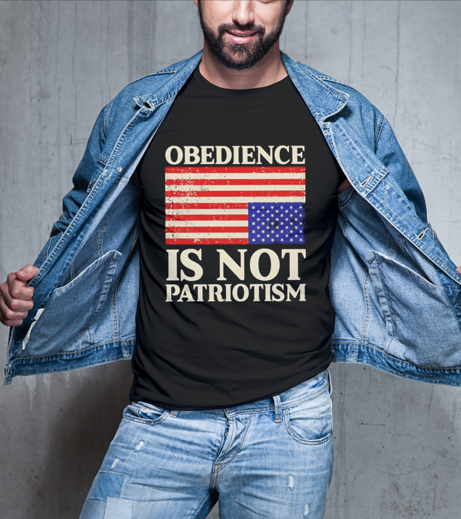 Obedience Is Not Patriotism Distressed Upside Down American Flag T-Shirt