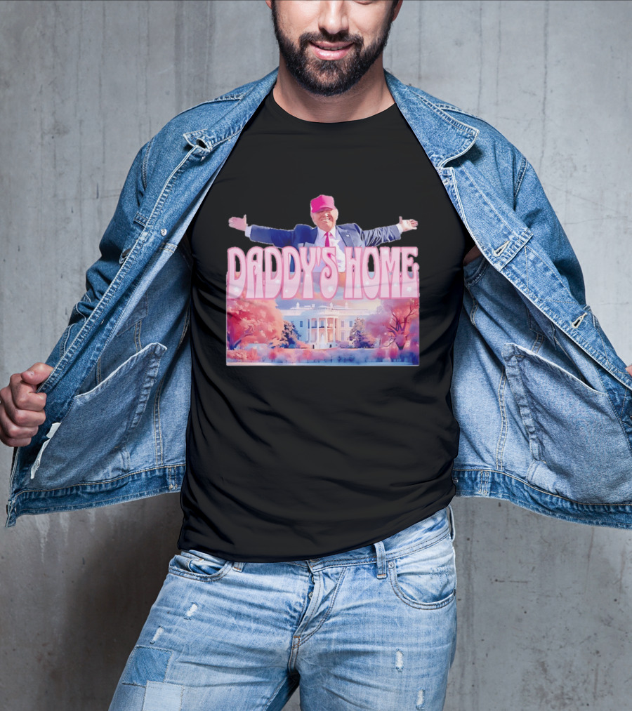 Daddy's Home Pink Hat White House Trump Scene T-Shirt