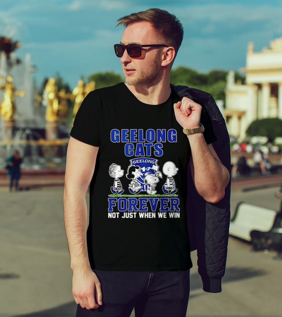 Geelong Cats Peanuts Forever Not Just When We Win T-Shirt