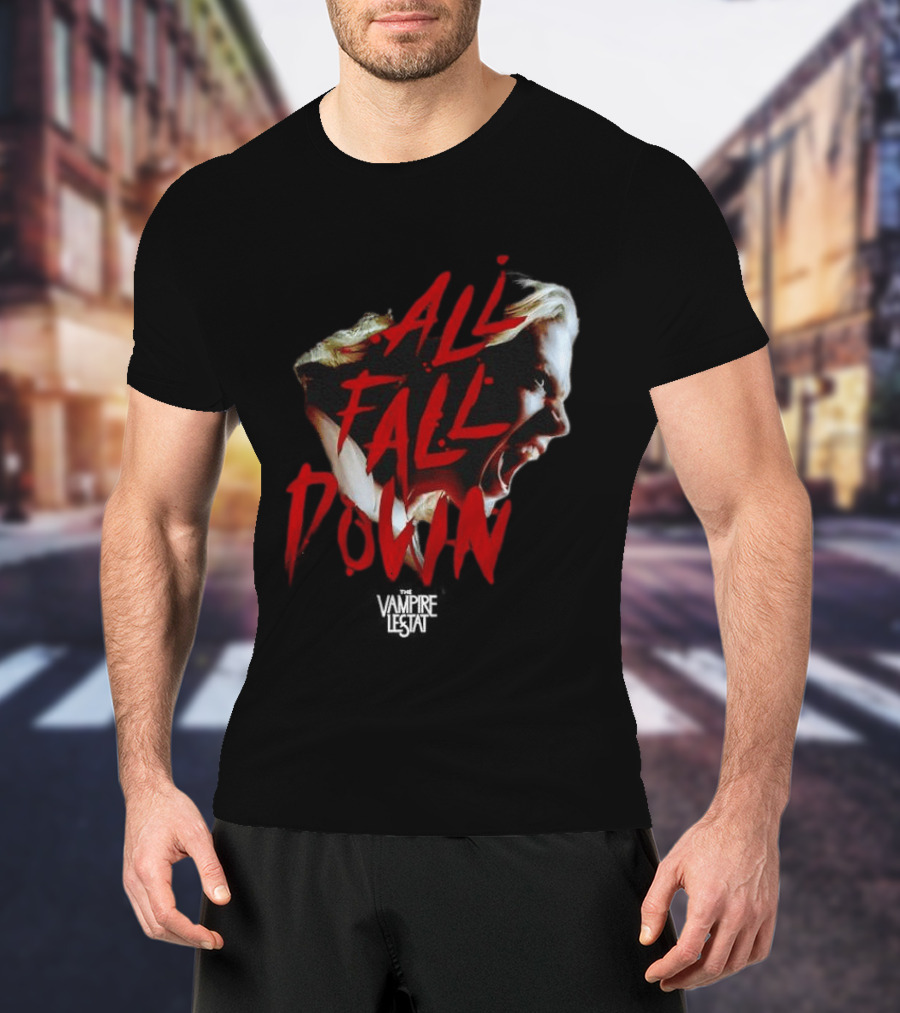 All Fall Down The Vampire Lestat T-Shirt