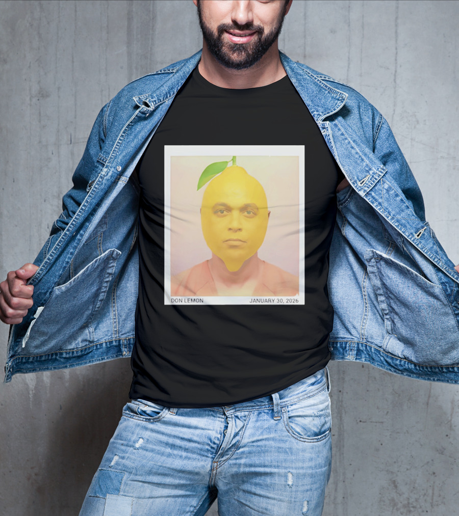 Don Lemon Humor Lemon Face January 30 2026 T-Shirt
