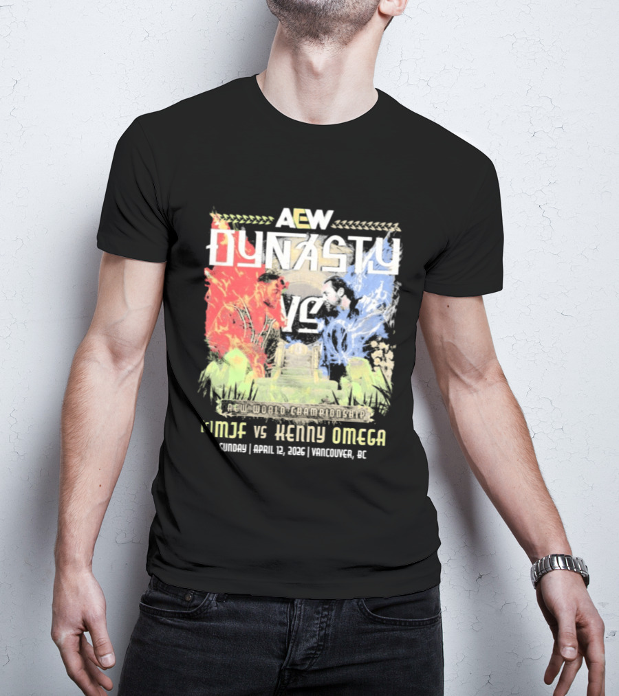 AEW Dynasty 2026 MJF Vs Kenny Omega Vancouver Event T-Shirt