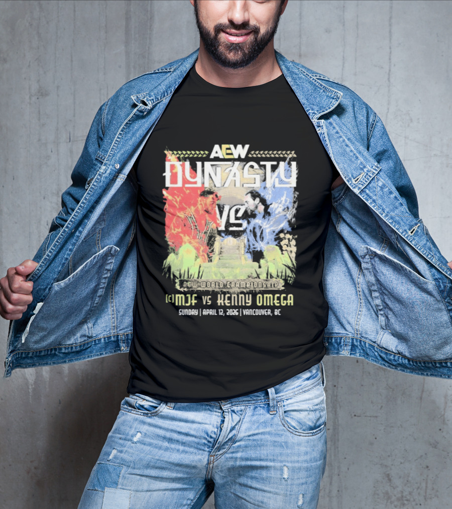 AEW Dynasty 2026 MJF Vs Kenny Omega Vancouver Event T-Shirt