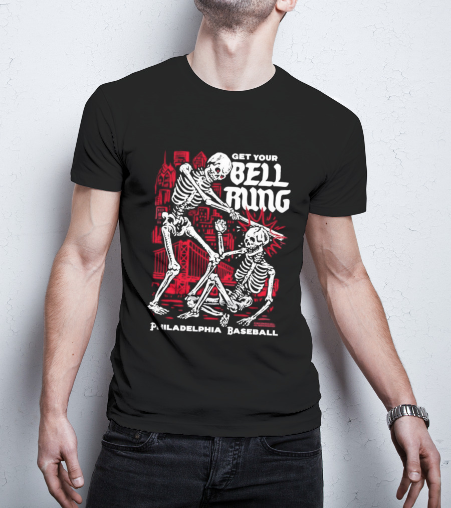 Get Your Bell Rung Philadelphia Baseball Skeleton T-Shirt