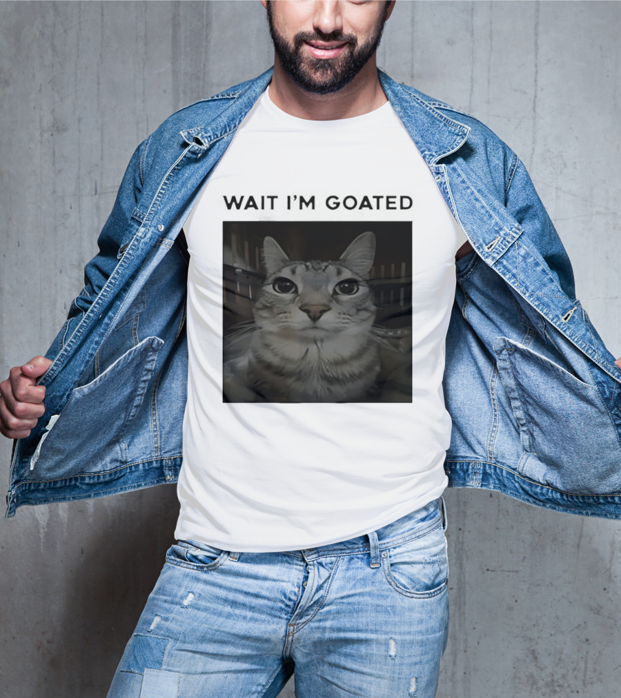 Wait I'm Goated Cat T-Shirt