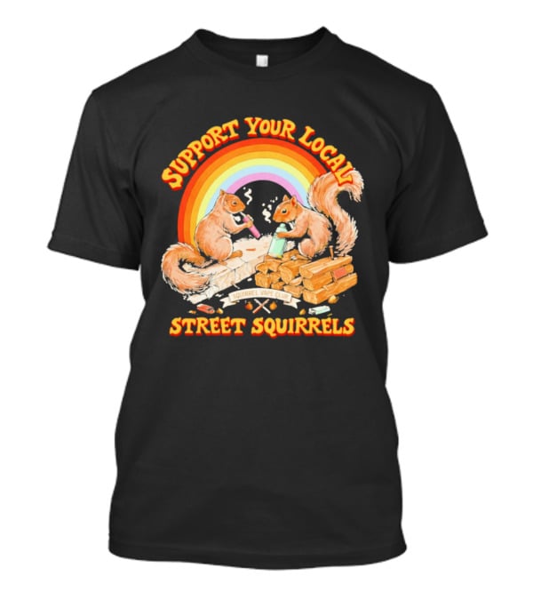 Support Your Local Street Squirrels Rainbow Squirrel Vape Club T-Shirt