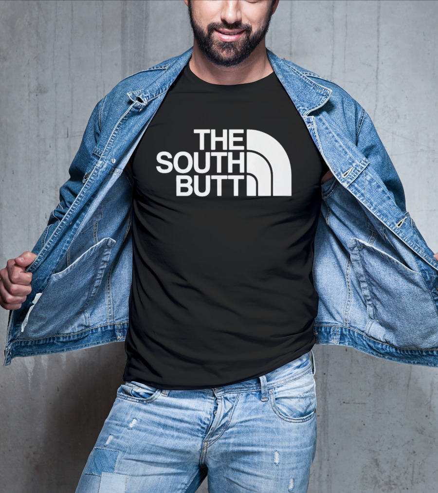 The South Butt T-Shirt
