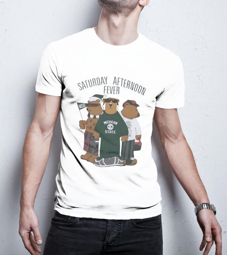 Michigan State Spartans Three Bears Saturday Afternoon Fever MSU T-Shirt