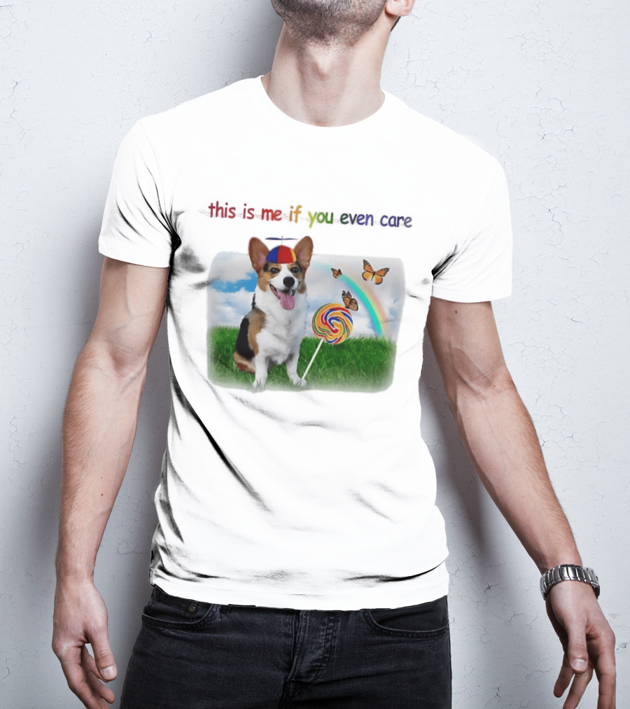 This Is Me If You Even Care Propeller Hat Dog With Lollipop Rainbow And Butterflies T-Shirt
