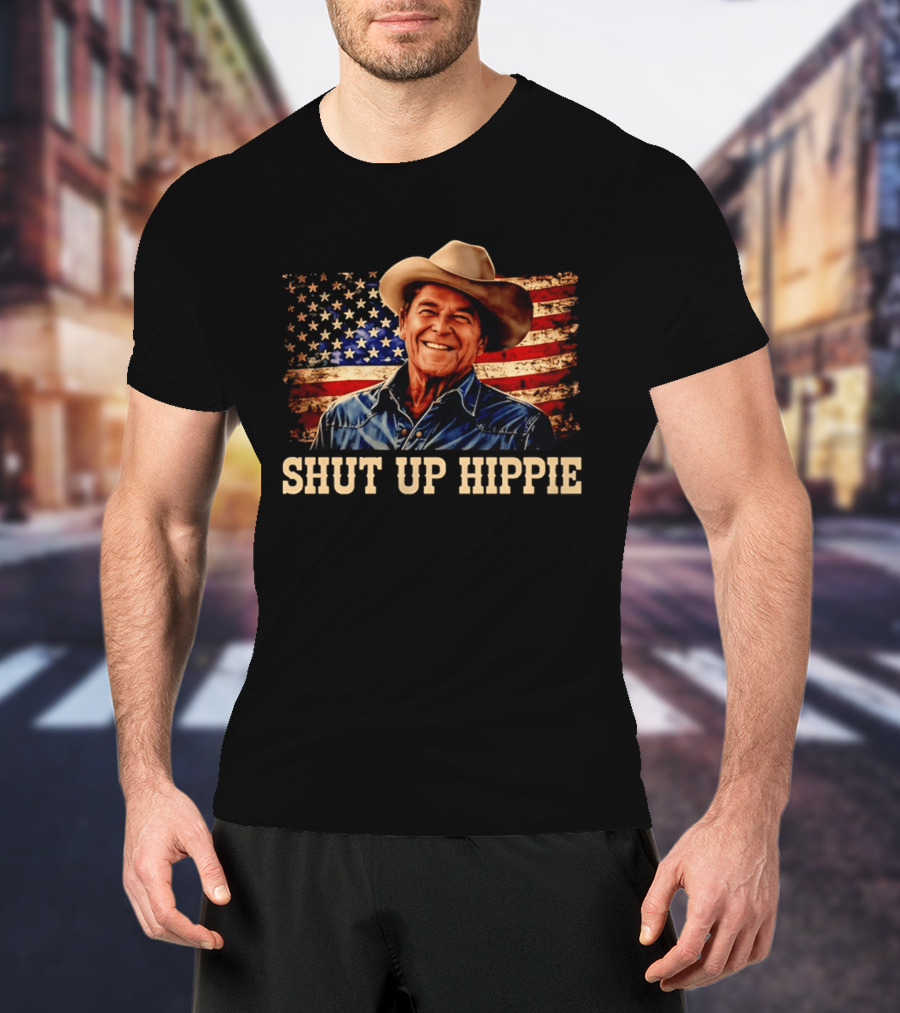 Shut Up Hippie Ronald Reagan Cowboy Hat American Flag T-Shirt