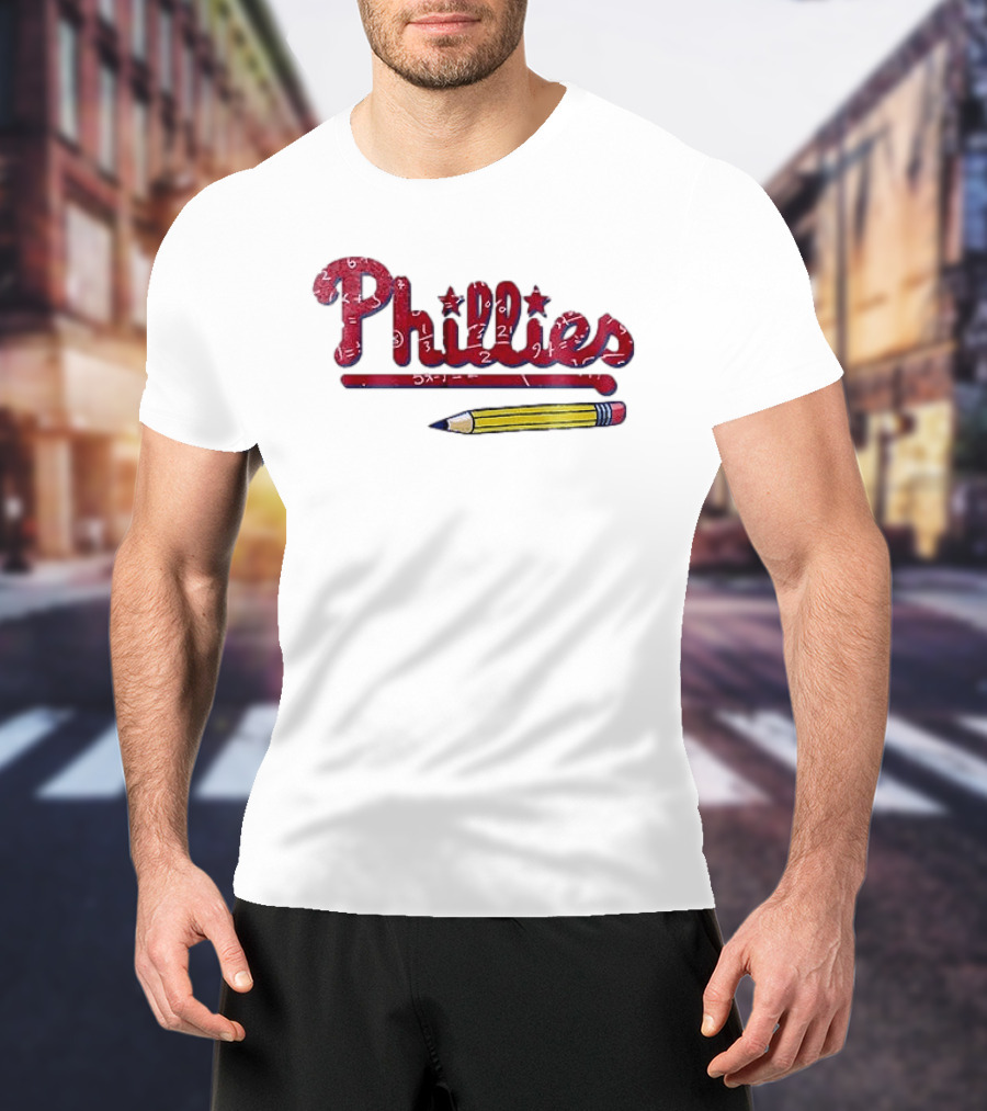 Philadelphia Phillies Teacher Appreciation Pencil And Numbers T-Shirt