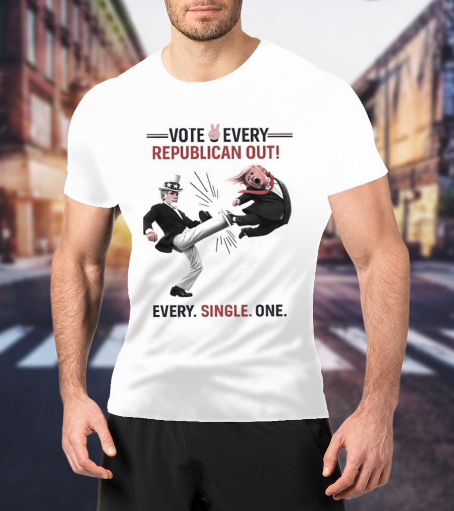Vote Every Republican Out Every Single One Political T-Shirt