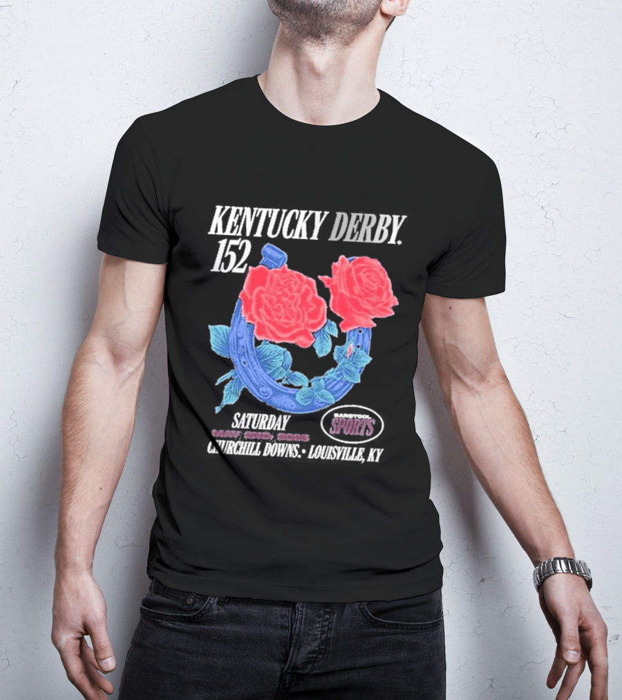 Kentucky Derby 152 Barstool Sports Roses May 2nd Churchill Downs Louisville Ky 2026 T-Shirt