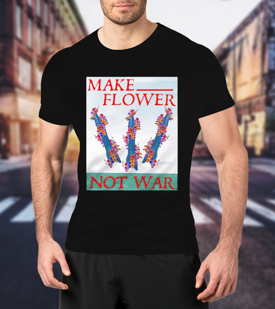 Minuteman III Make Flower Not War T-Shirt