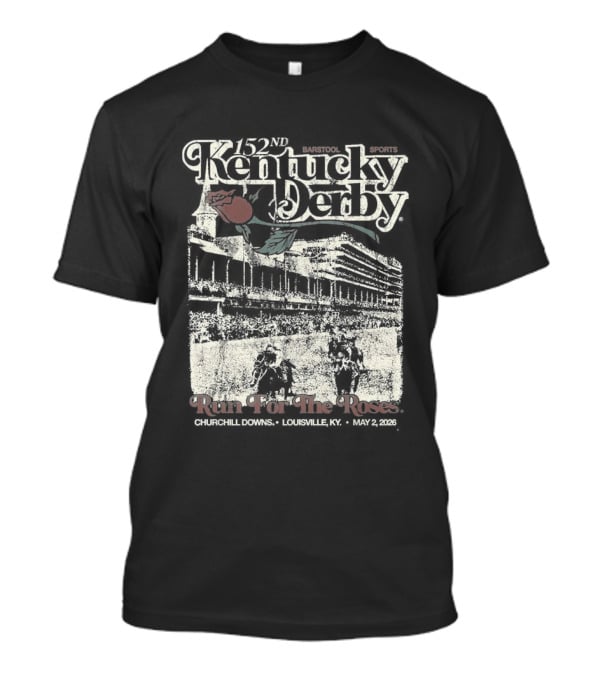 Kentucky Derby Barstool Sports Run For The Roses 2026 T-Shirt