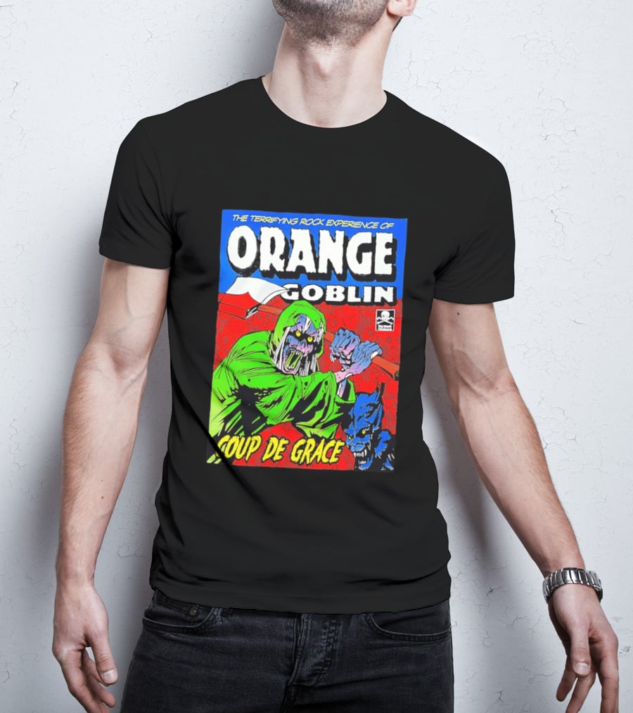 The Terrifying Rock Experience Of Orange Goblin Coup De Grace Monster Battle T-Shirt