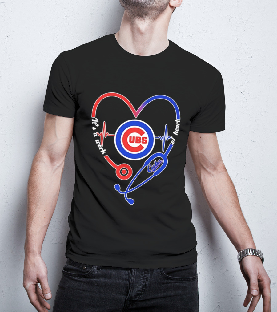 Chicago Cubs Heartbeat Stethoscope Work Of Heart T-Shirt