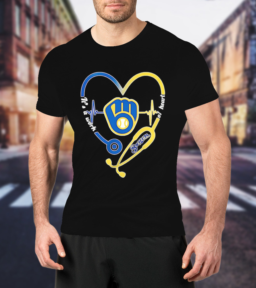 Milwaukee Brewers Baseball Heartbeat Stethoscope It's A Work Of Heart T-Shirt